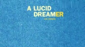 A Lucid Dreamer
