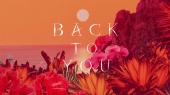 BACK to YOU(Official Lyric Video)