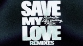 Save My Love(Kaidro Remix/Audio)